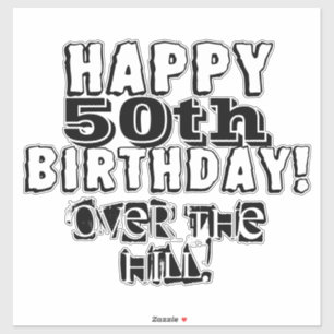 Adesivo Sobre aniversário do monte o 50th personalize o