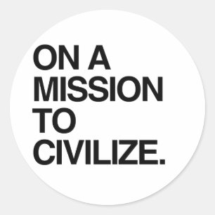 ADESIVO SOBRE UMA MISSÃO À CIVILIZAÇÃO
