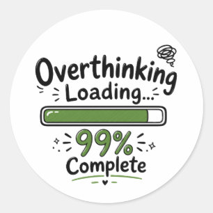 Adesivo Sobrecarregando 99% Completo Citação Engraçada