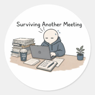 Adesivo Sobrevivendo a Outra Reunião Meme Divertido de Tra