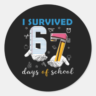 Adesivo Sobrevivi 67 Dias De Escola Engraçado 67º Dia Prof