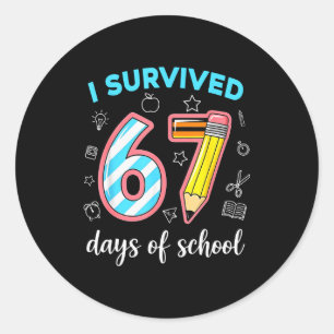 Adesivo Sobrevivi 67 Dias De Escola Engraçado 67 Meme Prof