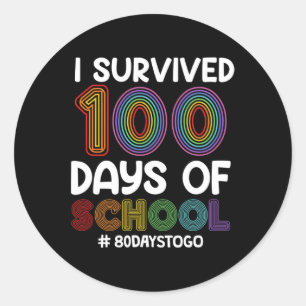 Adesivo Sobrevivi A 100 Dias De Escola 80 Dias Para Ir Par