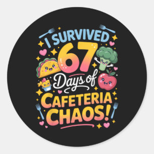 Adesivo Sobrevivi a 67 Dias de Caos na Cafeteria Humor do 