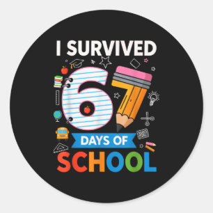 Adesivo Sobrevivi a 67 Dias de Escola Camisa Divertida par