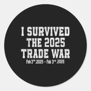 Adesivo Sobrevivi À Guerra Comercial De 2025 - Guerra Come