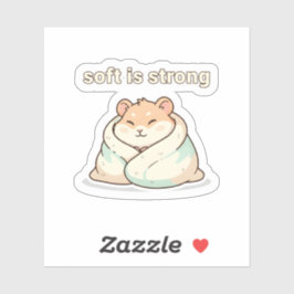 Adesivo Soft Is Strong Hamster Sticker – Cute Animal 