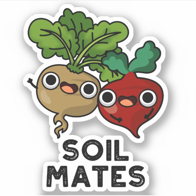 Adesivo Soil Mates Funny Beet Root Pun (Frente)