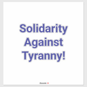 Adesivo Solidariedade Contra a Tirania! Hankamer Artjunkha