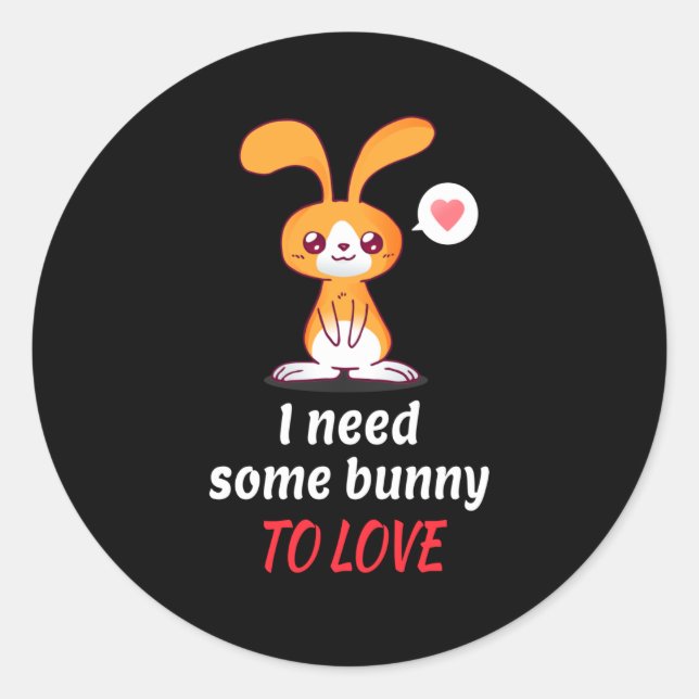 Adesivo Solteiro Bunny Precisa De Alguém Para Amar (Frente)
