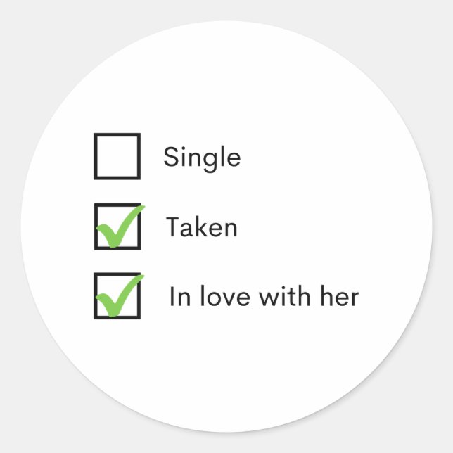 Adesivo Solteiro tomada apaixonada por ela (Frente)