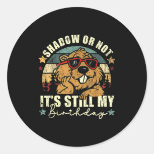 Adesivo Sombra ou não ainda é meu aniversário Dia da Marmo