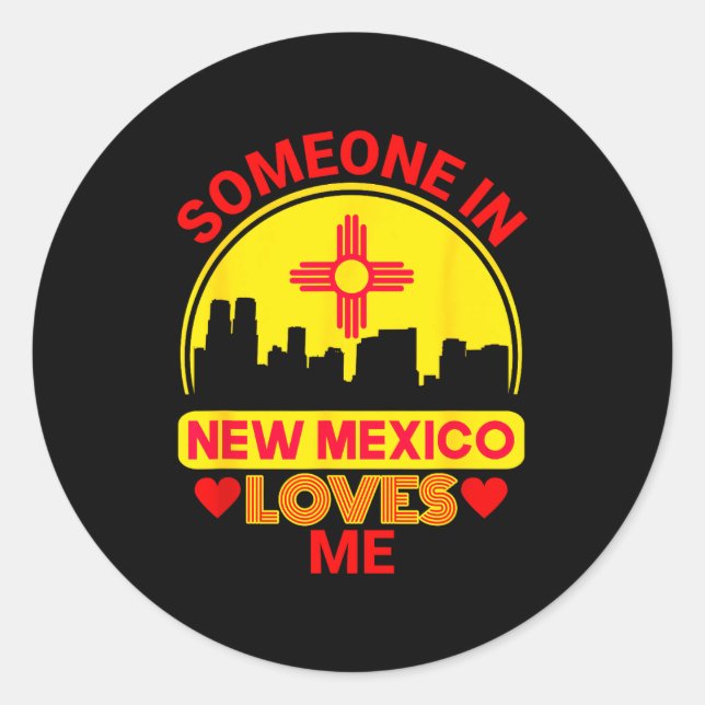 Adesivo Someone In New Mexico Loves Me Love New Mexico  (Frente)