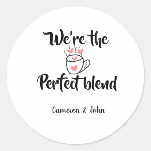 Adesivo Somos o blend perfeito de amor de café no dia dos 
