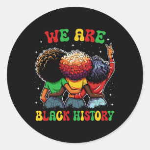 Adesivo Somos uma História Negra, Orgulhosa, Afro-American