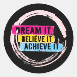 Adesivo "Sonhe, Acredite, Consiga Motivação