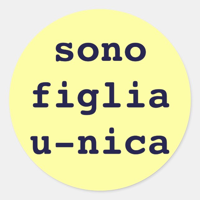 Adesivo sono figlia u-nica (Frente)