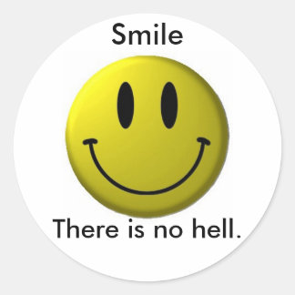 Adesivo Sorria, não há inferno.