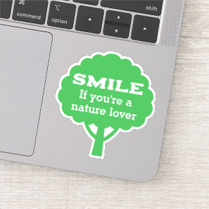 Adesivo Sorria Se Você É Um Amante Da Natureza