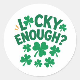 Adesivo Sortudo o Bastante? St. Patrick's Day Divertido  