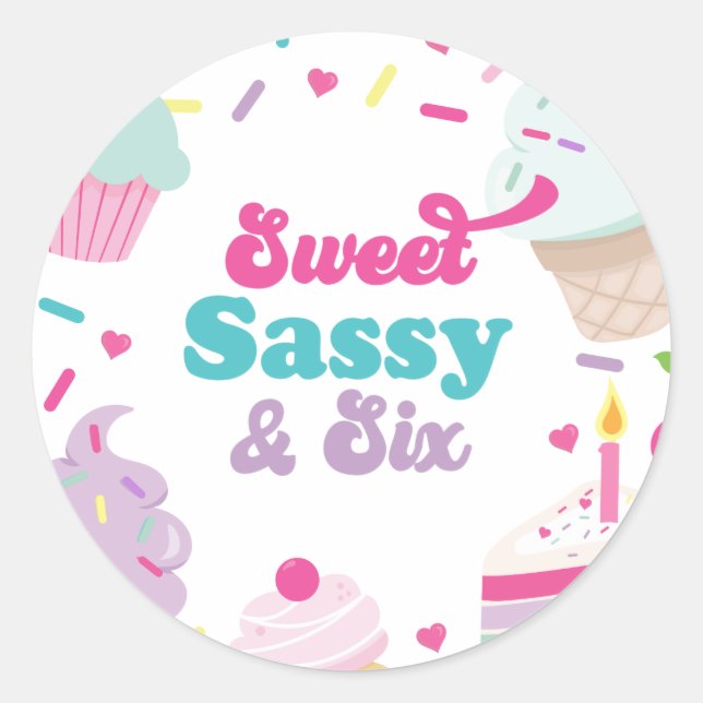 Adesivo Sorvete e Bolo Doce Sassy Seis 6 Aniversário (Frente)