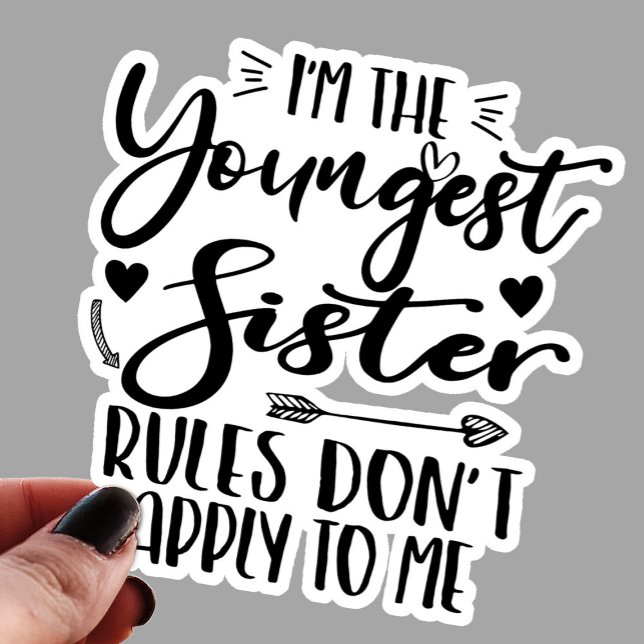 Adesivo Sou a Irmã Mais Nova Sarcasm, mais bonita irmã (Criador carregado)