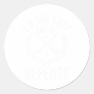 Adesivo Sou a Última Linha de Defesa - Defesa de Hóquei de