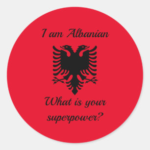 Adesivo Sou albanês, qual é a sua superpotência?