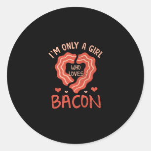 Adesivo Sou Apenas Uma Menina Que Ama Bacon Engraçado Sobr