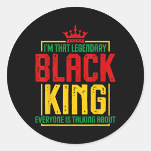 Adesivo Sou Aquele Legendário Rei Negro Rei Africano Ameri