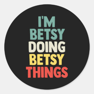 Adesivo Sou Betsy Fazendo Coisas Betsy Personalizadas