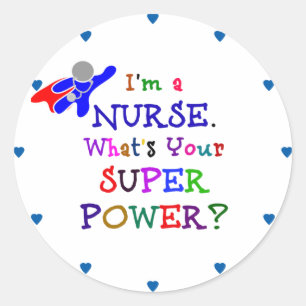Adesivo "Sou enfermeira. Qual é a sua superpotência?"