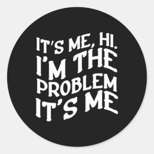Adesivo Sou Eu, Olá, O Problema É Que Sou Um Humor Diverti