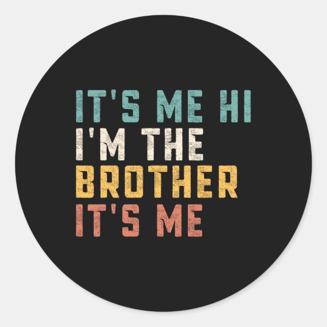 Adesivo Sou eu, sou o irmão, sou o meu Pai divertido Pai B (Frente)