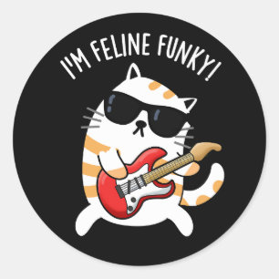 Adesivo Sou Feline Funky Gato Engraçado Pun Dark BG