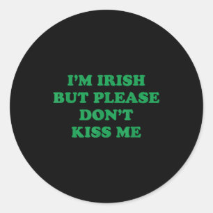 Adesivo Sou Irlandês Mas Por Favor Não Me Beije, Divertido