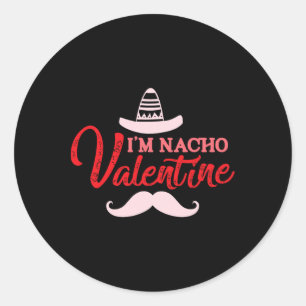 Adesivo Sou Nacho Valentine Dia dos Namorados Engraçado Na