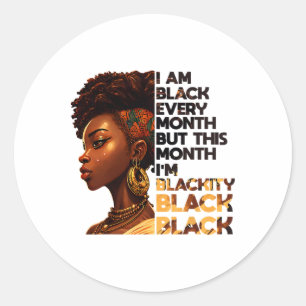 Adesivo Sou Negro Todos os Meses Mas Orgulho Neste Mês Áfr