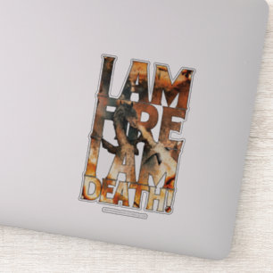 Adesivo Sou O Fogo, Sou A Morte!