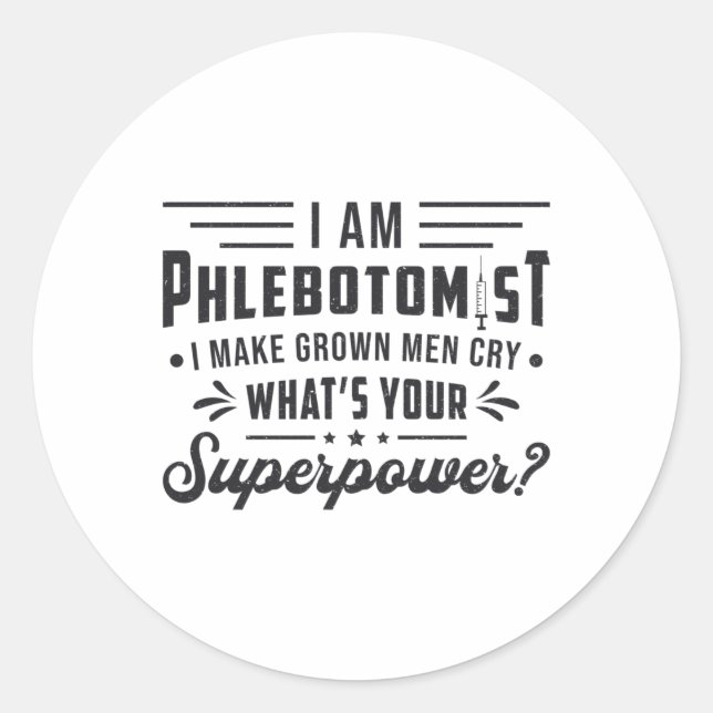Adesivo Sou Phlebotomist Superpower Phlebotomy Gift (Frente)
