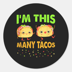 Adesivo Sou Tantos Tacos Aniversário de Dois Anos Twosday