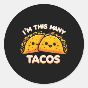 Adesivo Sou Tantos Tacos Aniversário de Dois Anos Twosday