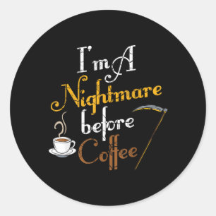 Adesivo Sou um Antes do Café Engraçado Assustador Dia das