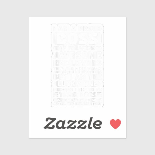 Adesivo Sou um Chefe Orgulhoso de Empregados Admiráveis. (Folha)