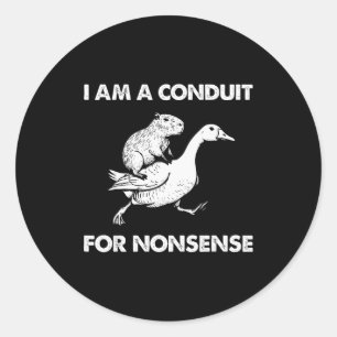 Adesivo Sou Um Conduto Para Meme De Capivara Ganso Absurdo