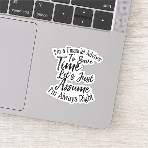 Adesivo Sou um Conselheiro Financeiro para Economizar Temp