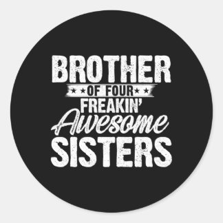 Adesivo Sou Um Irmão Orgulhoso De Quatro Irmã Adorável.