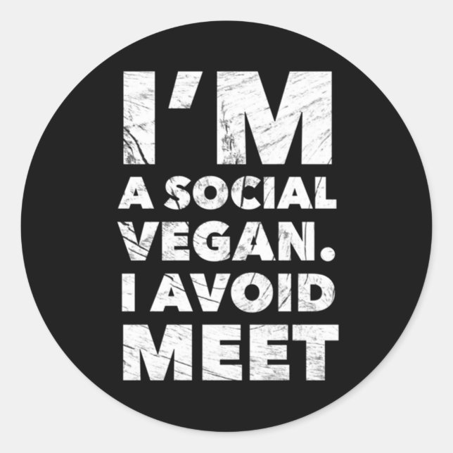 Adesivo Sou um vegan social. Eu evito me encontrar (Frente)