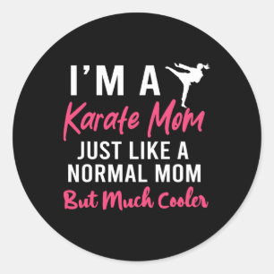 Adesivo Sou uma mãe de Karate, como uma mãe normal.