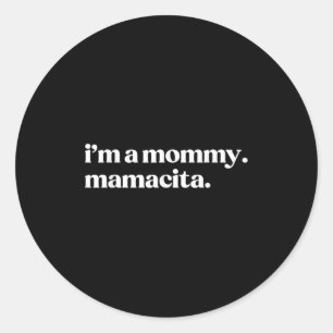 Adesivo Sou uma Mamãe Mamacita Espanhola Engraçada Vovó